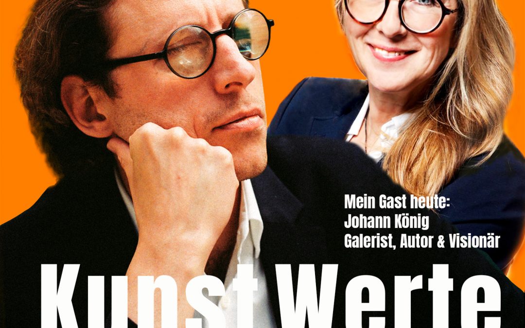 Kunst Werte – zu Gast der blinde Galerist Johann König